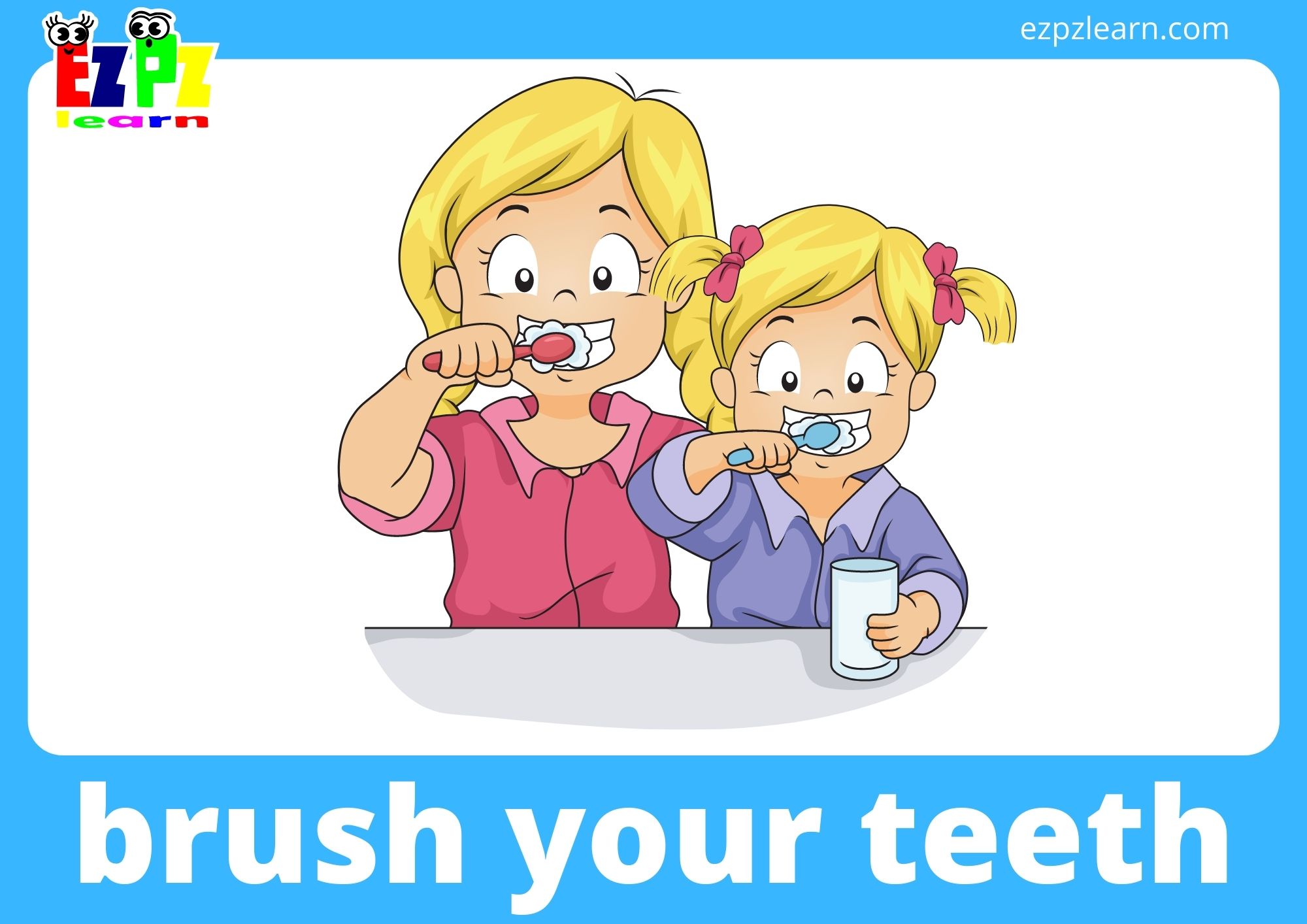 brush your teeth